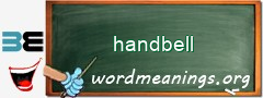 WordMeaning blackboard for handbell